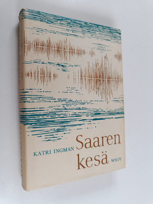 Katri Ingman : Saaren kesä