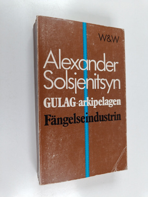 Alexander Solsjenitsyn : Gulag-arkipelagen - del 1 : Fäng...