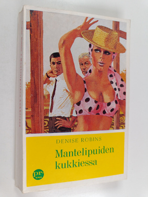 Denise Robins : Mantelipuiden kukkiessa