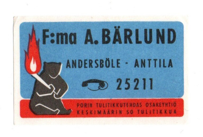 Porin Tulitikkutehdas F:ma A. BÄRLUND ANDERSBÖLE-ANTTILA