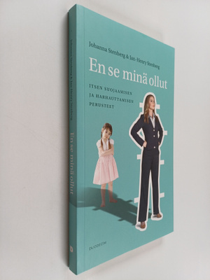 Johanna Stenberg ym. : En se minä ollut : itsen suojaamis...