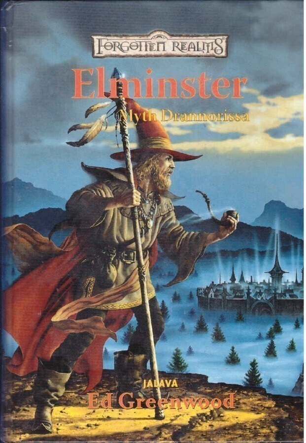 Ed Greenwood - Elminster Myth Drannorissa (Forgotten Realms)