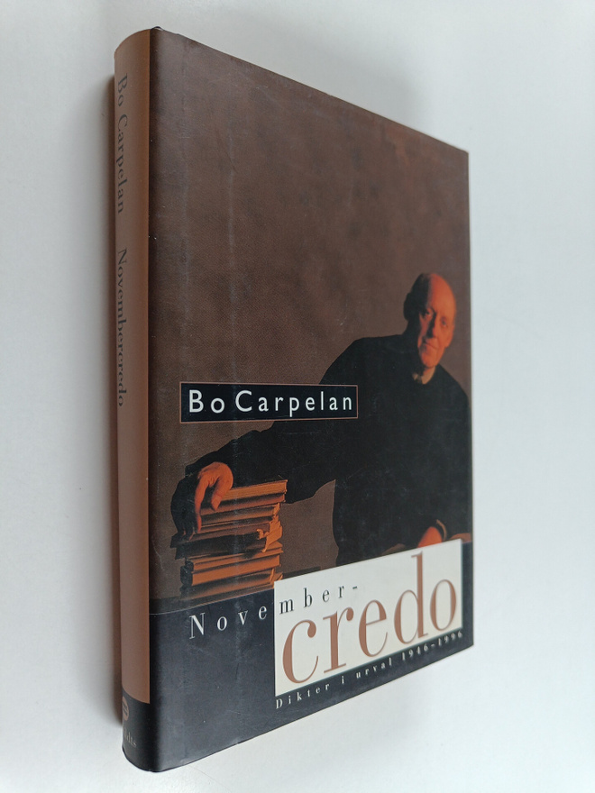 Bo Carpelan : Novembercredo : dikter i urval 1946-1996