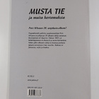 Petri Hiltunen : Musta tie ja muita kertomuksia - pikkukuva 2