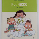 Maria Nilsson Thure : Kolmikko saa nuhan - pikkukuva 1
