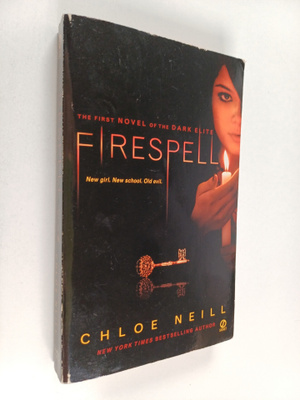 Chloe Neill : Firespell - A Novel of the Dark Elite