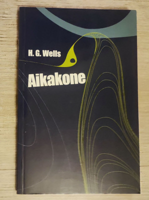 Aikakone H. G. Wells