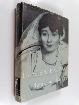 Honore de Balzac : Laakson lilja