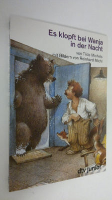 Tilde Michels : Es klopft bei Wanja in der Nacht : eine G...