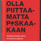 Mark Manson: Kuinka olla piittaamatta p*skaakaan - pikkukuva 1