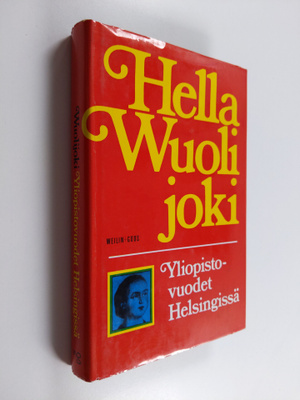 Hella Wuolijoki : Yliopistovuodet Helsingissä 1904-1908