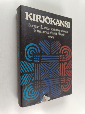 Martti (toim.) Haavio : Kirjokansi : Suomen kansan kertom...