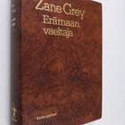 Zane Grey : Erämaan vaeltaja - pikkukuva 1