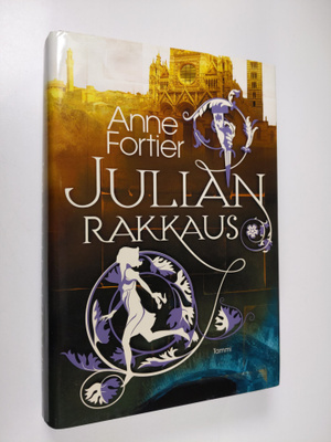 Anne Fortier : Julian rakkaus
