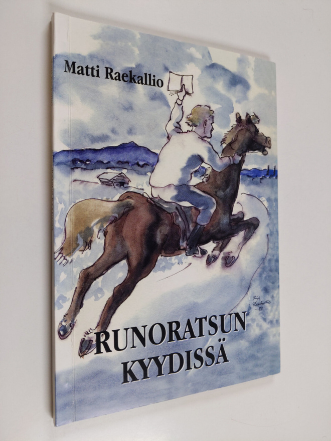 Matti Raekallio : Runoratsun kyydissä (signeerattu, tekij...