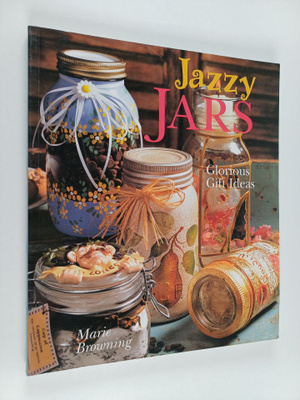 Marie Browning : Jazzy Jars