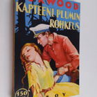 James Oliver Curwood : Kapteeni Plumin rohkeus - pikkukuva 1