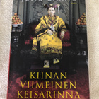 Jung Chang: Kiinan viimeinen keisarinna. 1.p. 2013. - pikkukuva 1