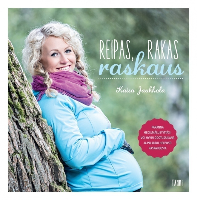 Kaisa Jaakkola: Reipas rakas raskaus