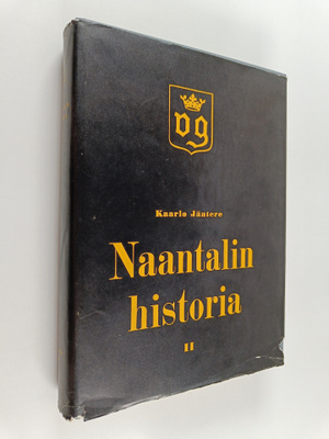 Kaarlo Jäntere : Naantalin historia 2 - Kaupunki ja seura...