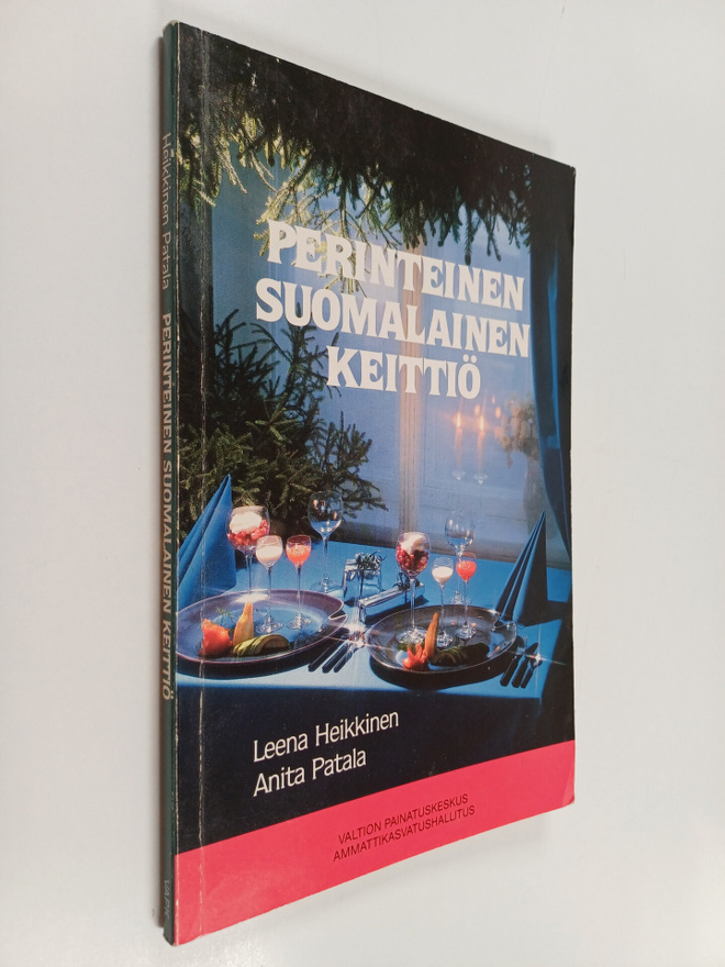 Anita Patala ym. : Perinteinen suomalainen keittiö