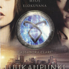 Cassandra Clare: Varjojen kaupungit 1 Luukaupunki (Seven) - pikkukuva 1