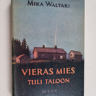 Mika Waltari : Vieras mies tuli taloon ja Jälkinäytös - pikkukuva 1