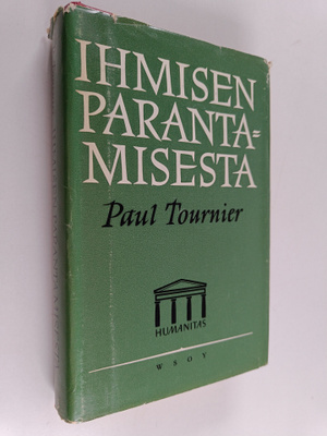 Paul Tournier : Ihmisen parantamisesta