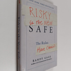 Randy Gage : Risky is the new safe : the rules have chang... - pikkukuva 1