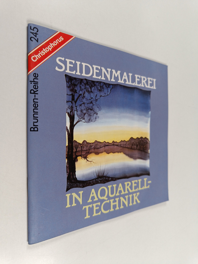 Hedwig Danner : Seidenmalerei in Aquarelltechnik