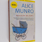 Alice Munro : Kallis elämä : kertomuksia - pikkukuva 1