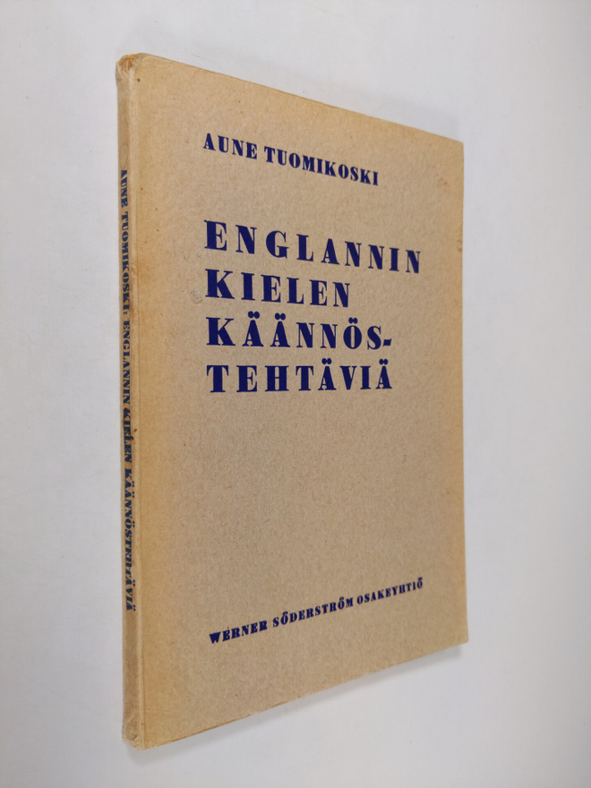 Aune Tuomikoski : Englannin kielen käännöstehtäviä