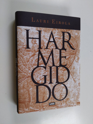 Lauri Eirola : Harmegiddo