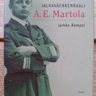 Jarkko Kemppi - Jalkaväenkenraali A. E. Martola (sid.) - pikkukuva 1