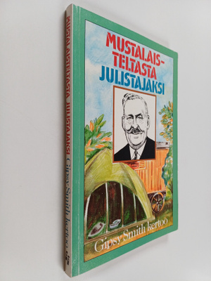 Gipsy Smith : Mustalaisteltasta julistajaksi