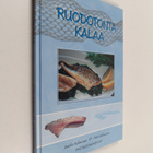 Jaakko Kolmonen ym. : Ruodotonta kalaa - pikkukuva 1