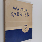 Hugo ym. (toim.) Karma : Walter Johan Karsten : juhlajulk... - pikkukuva 1