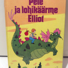 Pete ja lohikäärme Elliot (Lasten kirjakerho nro 68). - pikkukuva 1