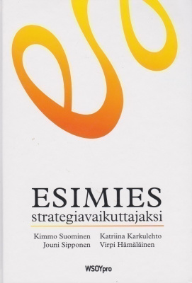 Kimmo Suominen: Esimies strategiavaikuttajaksi