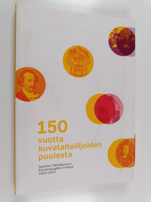 150 vuotta kuvataiteilijoiden puolesta : Suomen Taiteilij...