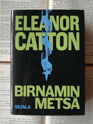 Eleanor Catton - Birnamin metsä (sid.)