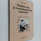 Risto Pelin : Projektin aika- ja resurssisuunnittelun men... - pikkukuva 1