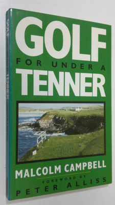 Malcolm Campbell : Golf for under a tenner