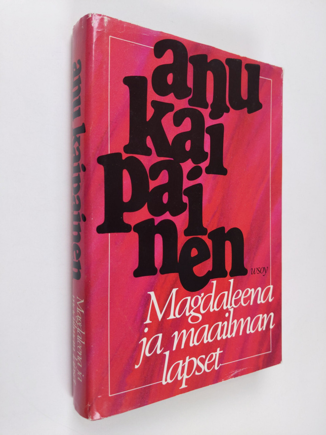 Anu Kaipainen : Magdaleena ja maailman lapset