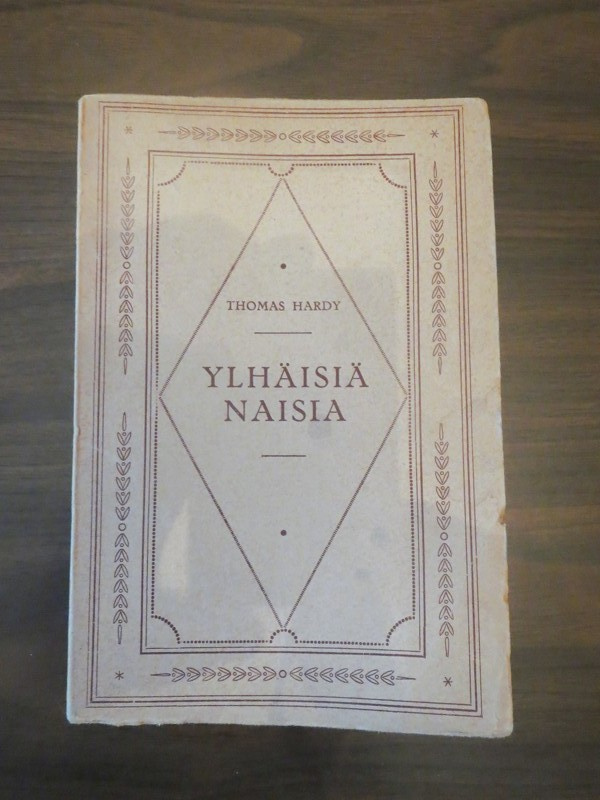Thomas Hardy: Ylhäisiä naisia