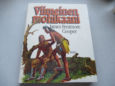 JAMES FENIMORE COOPER: VIIMEINEN MOHIKAANI