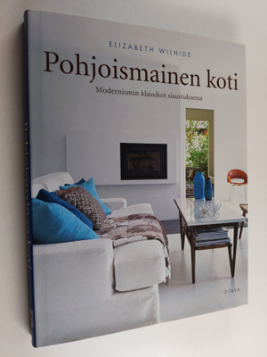 Elizabeth Wilhide : Pohjoismainen koti : modernismin klas...
