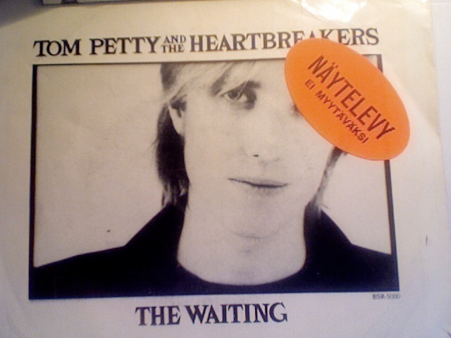 TOM PETTY & THE HEARTBREAKERS :: THE WAITING :: VINYYLI   7"