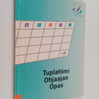 Tuplatiimi : ohjaajan opas - pikkukuva 1