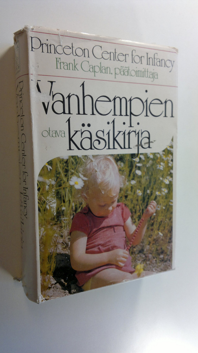 Frank (toim.) Caplan : Vanhempien käsikirja
